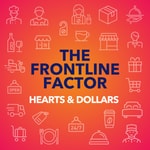 Logo of the podcast The Frontline Factor: Hearts & Dollars Podcast The Frontline Factor: Hearts & Dollars