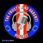 Logo of the podcast The Frosty and Parenti Podcast Podcast The Frosty and Parenti Podcast
