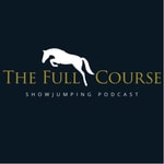 Logo of the podcast The Full Course Showjumping Podcast Podcast The Full Course Showjumping Podcast