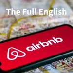 Logo of the podcast The Full English: The United Kingdom's Airbnb, Short Term Rental & Property Investment Show Podcast The Full English: The United Kingdom's Airbnb, Short Term Rental & Property Investment Show