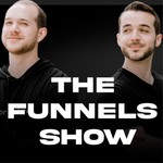 Logo of the podcast THE FUNNELS SHOW Podcast THE FUNNELS SHOW