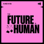 Logo of the podcast The Future Is Human Podcast The Future Is Human
