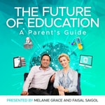 Logo of the podcast The Future of Education | A Parents' Guide Podcast The Future of Education | A Parents' Guide