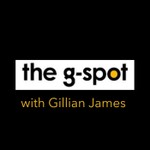 Podcast The G-Spot by Gillian James