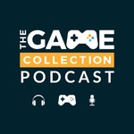 Logo of the podcast The Game Collection Podcast Podcast The Game Collection Podcast