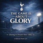 Logo of the podcast The Game Is About Glory Podcast The Game Is About Glory