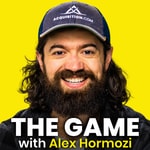 Logo of the podcast The Game with Alex Hormozi Logo of the podcast The Game with Alex Hormozi