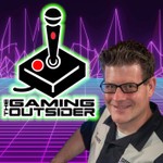 The Gaming Outsider Podcast The Gaming Outsider