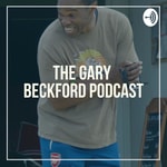 Logo of the podcast The Gary Beckford Podcast Podcast The Gary Beckford Podcast