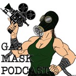 Logo of the podcast The GasMask Podcast Podcast The GasMask Podcast