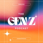 Podcast The Gen Z Podcast