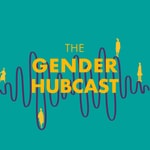Logo of the podcast The Gender Hubcast Podcast The Gender Hubcast