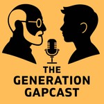 Logo of the podcast The Generation Gapcast Podcast The Generation Gapcast