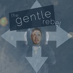 The Gentle Rebel Podcast Podcast The Gentle Rebel Podcast