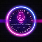 Logo of the podcast The Gigging Gurus Podcast : Chronicles of Successful Musicians Podcast The Gigging Gurus Podcast : Chronicles of Successful Musicians