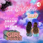 Logo of the podcast The Girl Code 💖 Podcast The Girl Code 💖