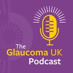 Logo of the podcast The Glaucoma UK Podcast Podcast The Glaucoma UK Podcast