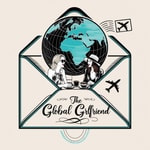 The Global Girlfriend Podcast The Global Girlfriend