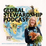 The Global Stewardship Podcast Podcast The Global Stewardship Podcast