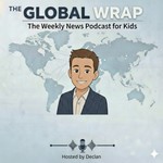 Logo of the podcast The Global Wrap: Weekly News for Kids Podcast The Global Wrap: Weekly News for Kids