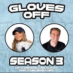 Logo of the podcast The Gloves Off Podcast Podcast The Gloves Off Podcast