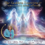 The Goddess Emergence™ with Dr. Brie Gibbs, Ph.D. Podcast The Goddess Emergence™ with Dr. Brie Gibbs, Ph.D.