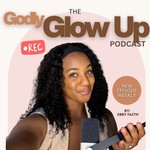 Logo of the podcast The Godly Glow Up Podcast The Godly Glow Up