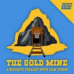 Logo of the podcast The Gold Mine - Denver Nuggets Podcast
Podcast The Gold Mine - Denver Nuggets Podcast