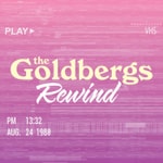 Logo of the podcast The Goldbergs Rewind Podcast The Goldbergs Rewind
