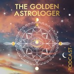 Logo of the podcast The Golden Astrologer Podcast The Golden Astrologer