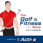 Logo of the podcast The Golf & Fitness Show Podcast The Golf & Fitness Show