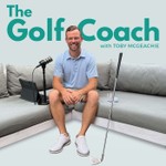 The Golf Coach with Toby McGeachie Podcast The Golf Coach with Toby McGeachie