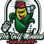 Logo of the podcast The Golf Minded Podcast Podcast The Golf Minded Podcast