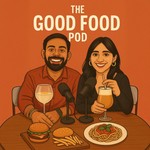 Logo of the podcast The Good Food Pod Podcast The Good Food Pod
