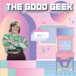 Logo of the podcast The Good Geek Podcast The Good Geek