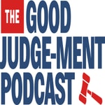 Logo of the podcast The Good Judge-ment Podcast Podcast The Good Judge-ment Podcast