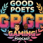 Logo of the podcast The Good Poets Gaming Podcast Podcast The Good Poets Gaming Podcast