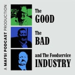 Logo of the podcast The Good, The Bad & The Foodservice Industry Podcast The Good, The Bad & The Foodservice Industry