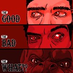 The Good, The Bad, and The What!? Podcast The Good, The Bad, and The What!?