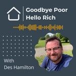 The Goodbye Poor Hello Rich Show