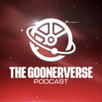 The Goonerverse Podcast Podcast The Goonerverse Podcast