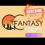 Logo of the podcast The Grand Central Fantasy Podcast The Grand Central Fantasy
