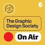 Logo of the podcast The Graphic Design Society Podcast The Graphic Design Society