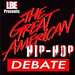 Logo of the podcast The Great American Hip-Hop Debate Podcast Podcast The Great American Hip-Hop Debate Podcast