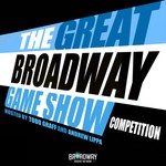 Logo of the podcast The Great Broadway Game Show Competition, hosted by Todd Graff and Andrew Lippa Podcast The Great Broadway Game Show Competition, hosted by Todd Graff and Andrew Lippa