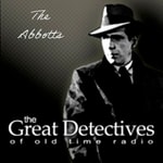 Logo of the podcast The Great Detectives Present the Abbotts (Old Time Radio) Podcast The Great Detectives Present the Abbotts (Old Time Radio)