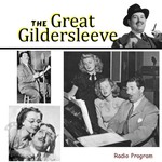 Podcast The Great Gildersleeve (OTRR)