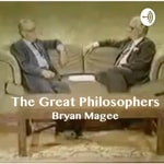 Logo of the podcast The Great Philosophers by Bryan Magee Podcast The Great Philosophers by Bryan Magee