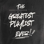 Logo of the podcast The Greatest Playlist Ever! Podcast The Greatest Playlist Ever!