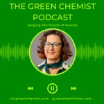 The Green Chemist Podcast Podcast The Green Chemist Podcast